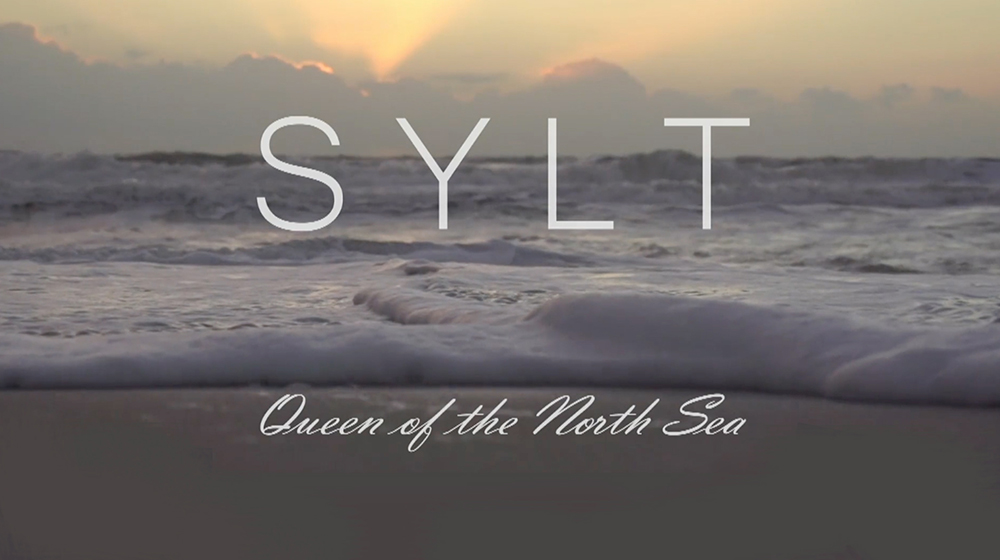 Sylt - The Queen Of The North Sea